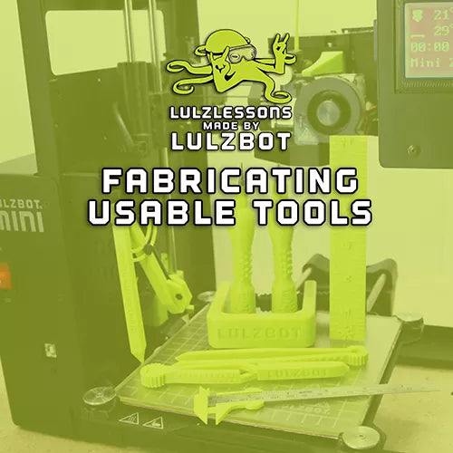 Fabricating Usable Tools