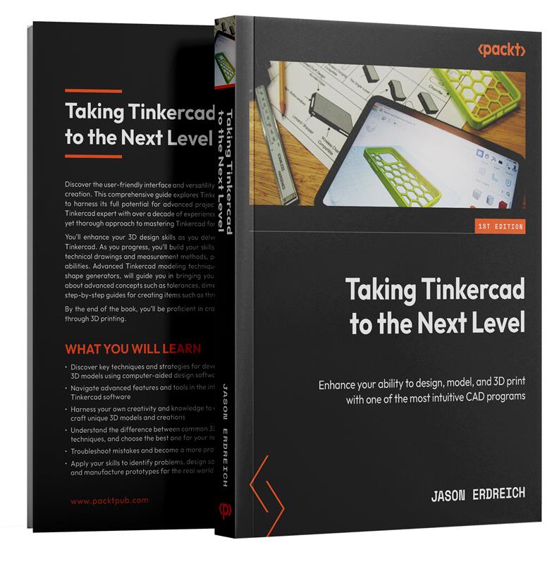 Taking Tinkercad to the Next Level Book